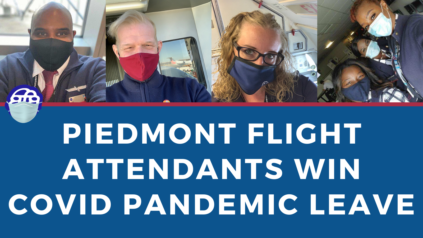 Piedmont Flight Attendants Win COVID Pandemic Leave Association of