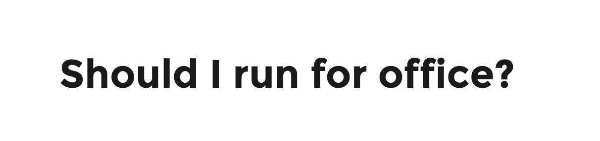 Should_I_run_for_office.png
