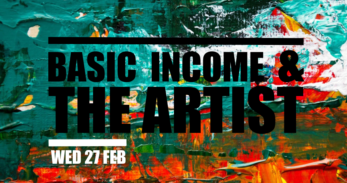 Basic Income & the Artist