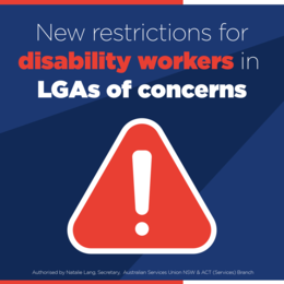 New Restrictions for LGAs of Concern - Disability Sector