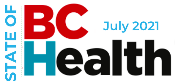 State of BC Health July 2021