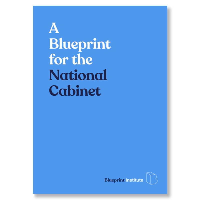 Read more in our National Cabinet Blueprint