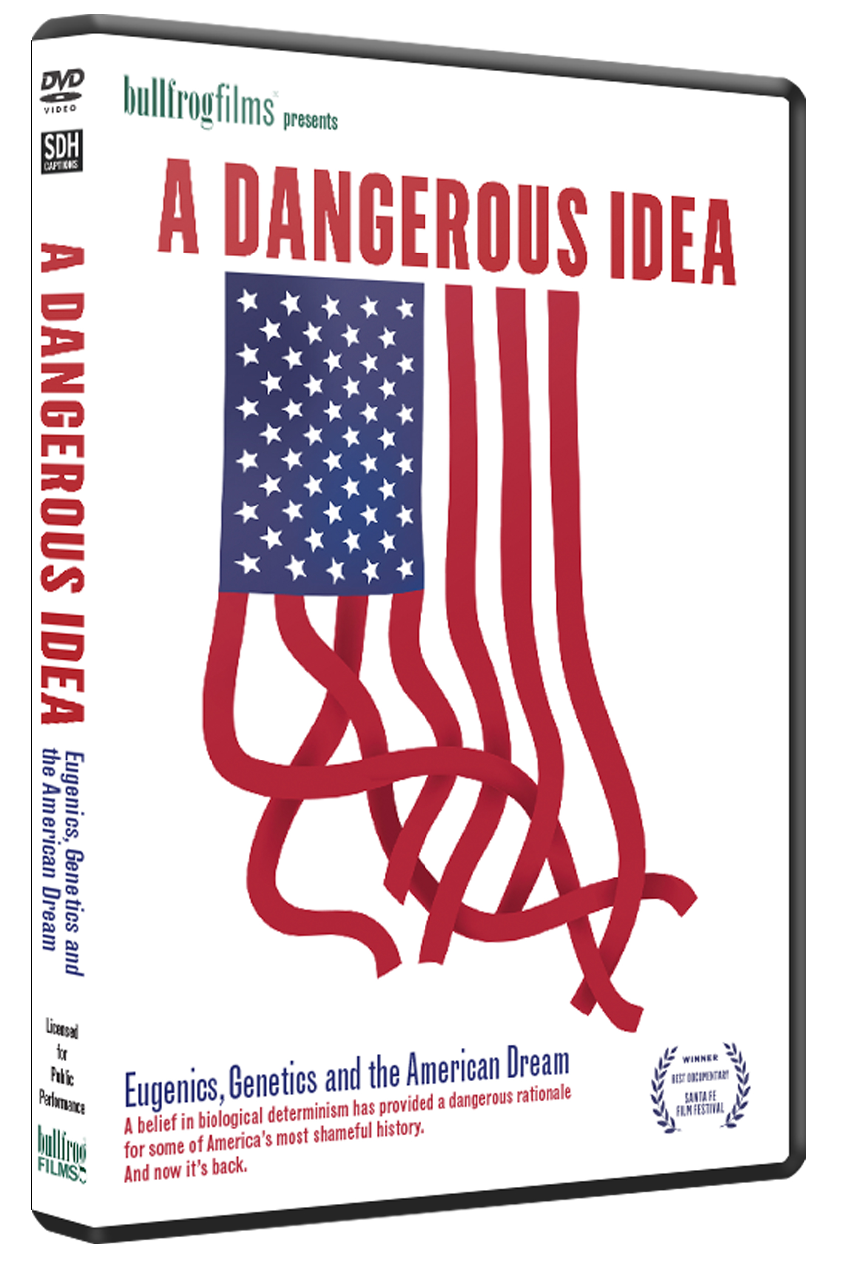 A DANGEROUS IDEA A DANGEROUS IDEA