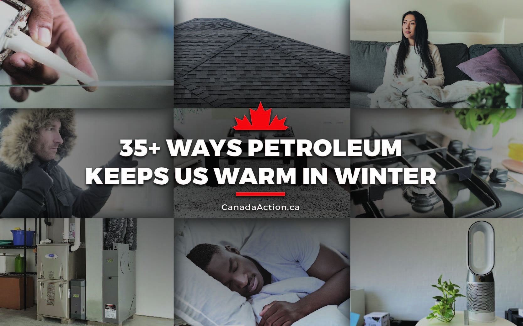 35+ Petroleum Products that Keep Us Warm During Winter
