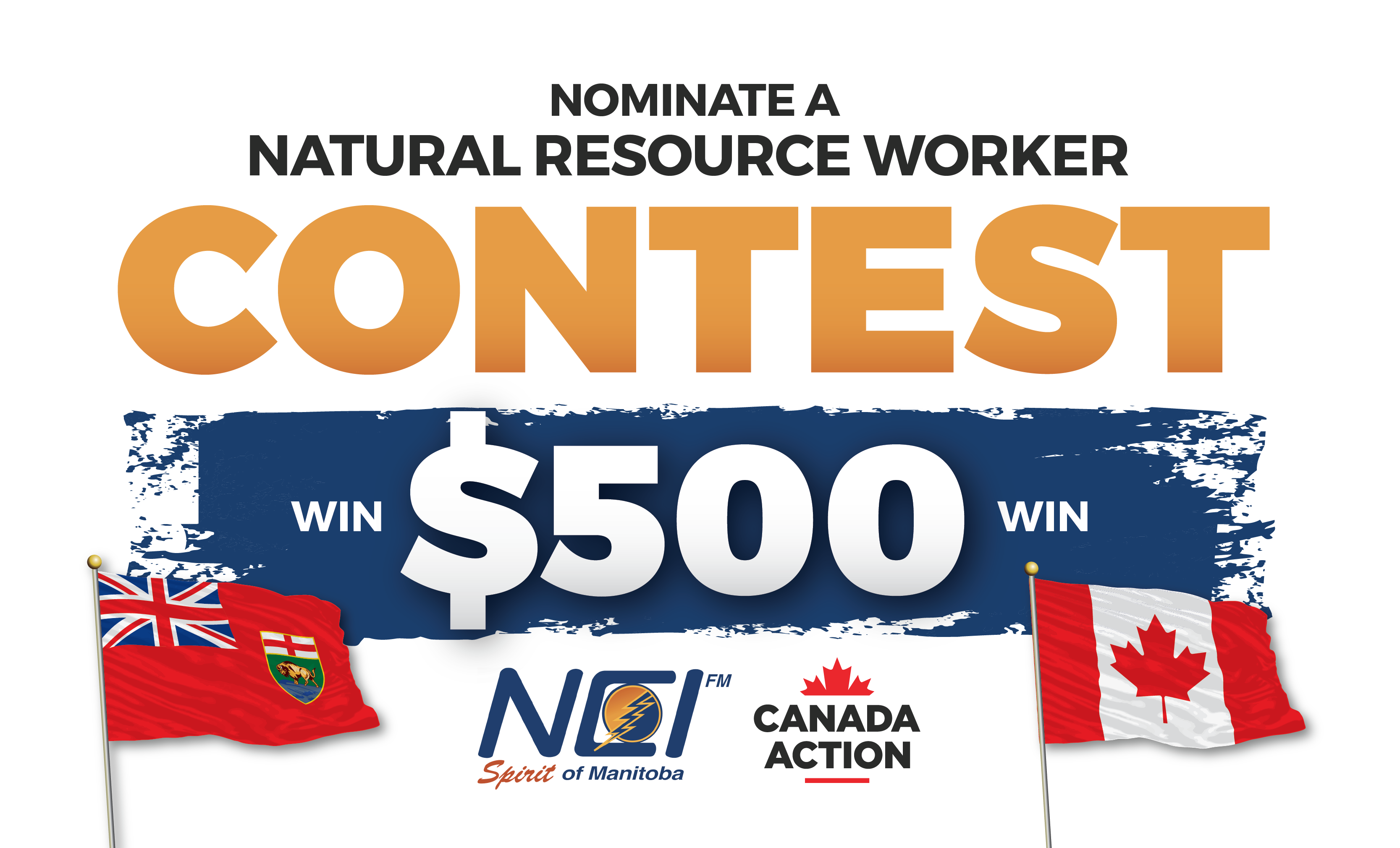 WIN $500! - Nominate a Natural Resource Worker in Manitoba Contest - NCI FM