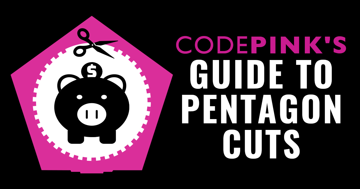 CODEPINK's Guide to Pentagon Cuts - Vimarsana News