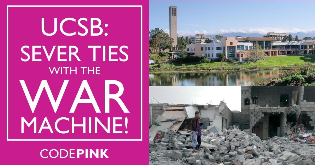 UCSB, Sever Ties with the War Machine - Vimarsana News