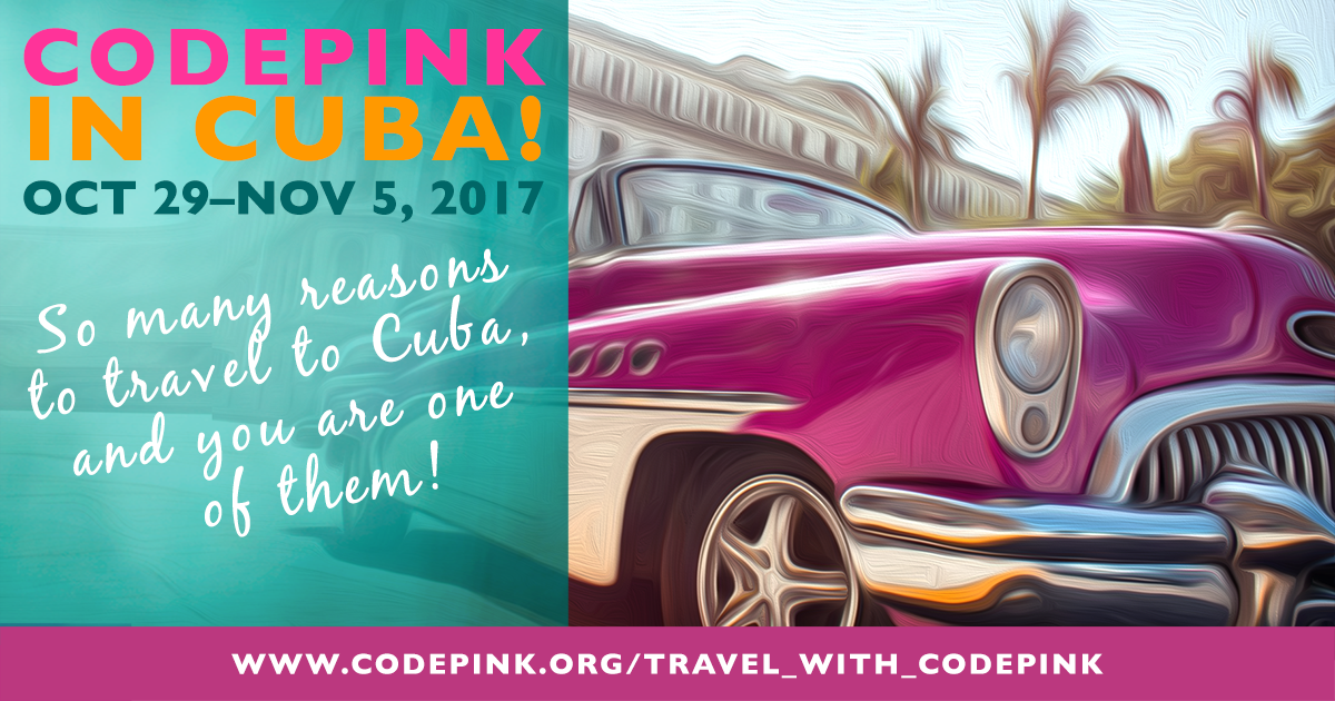 CodePink Travels to Cuba