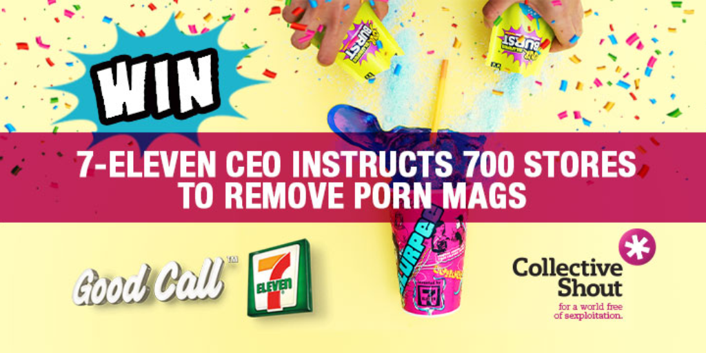 Media Release: Collective Shout declares victory as 7-Eleven withdraws sexual harassment magazines