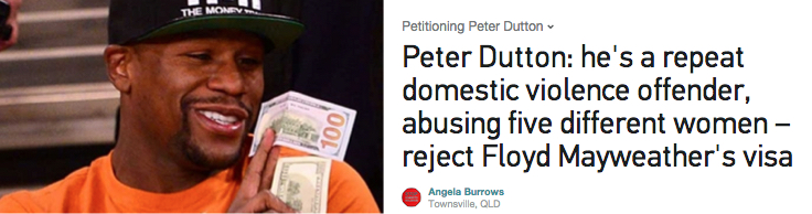 Sign petition! Peter Dutton: he's a repeat domestic violence offender, reject Floyd Mayweather's visa
