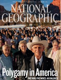 National Geographic magazine cover story 'Polygamy in America'