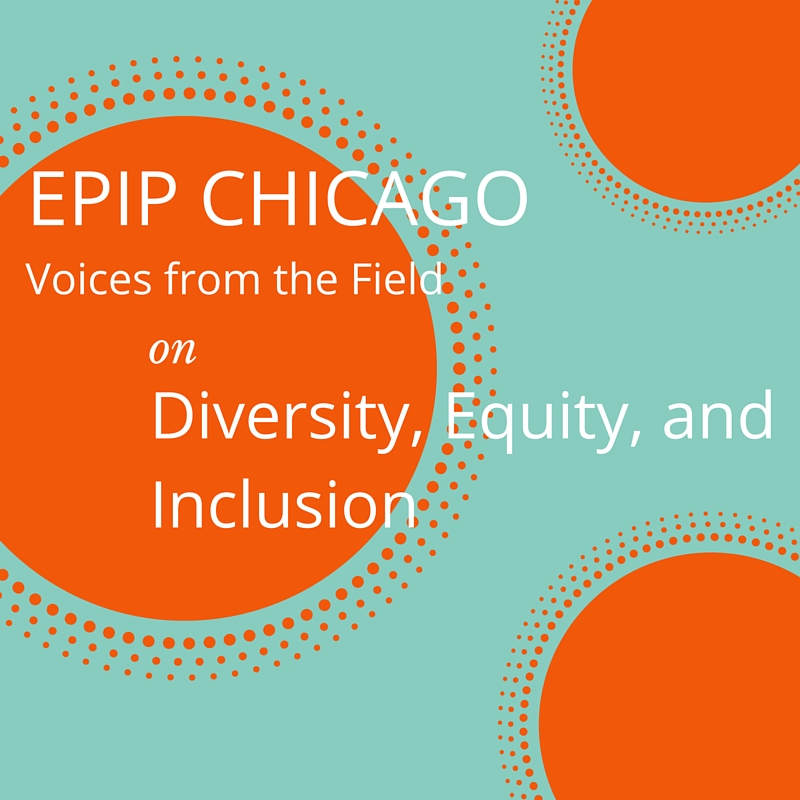 Chicago DEI Series Post 4 Diversity, Equity and