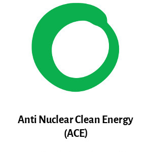 Anti-nuclear, Clean Energy (ACE) - Friends of the Earth Australia campaign
