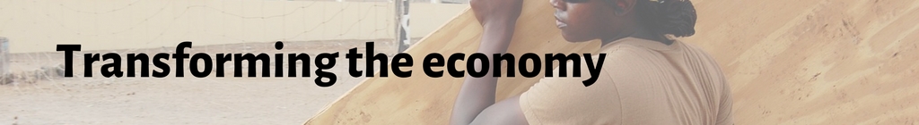 Transforming the economy