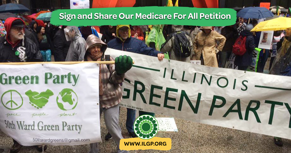 Illinois Green Party Sign & Share - Medicare For All Petition - Vimarsana News