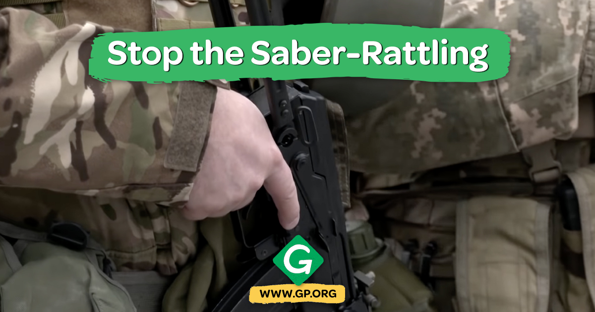 Stop the Saber-Rattling! Greens Call for Immediate Diplomacy to Resolve Ukraine Crisis - Vimarsana News