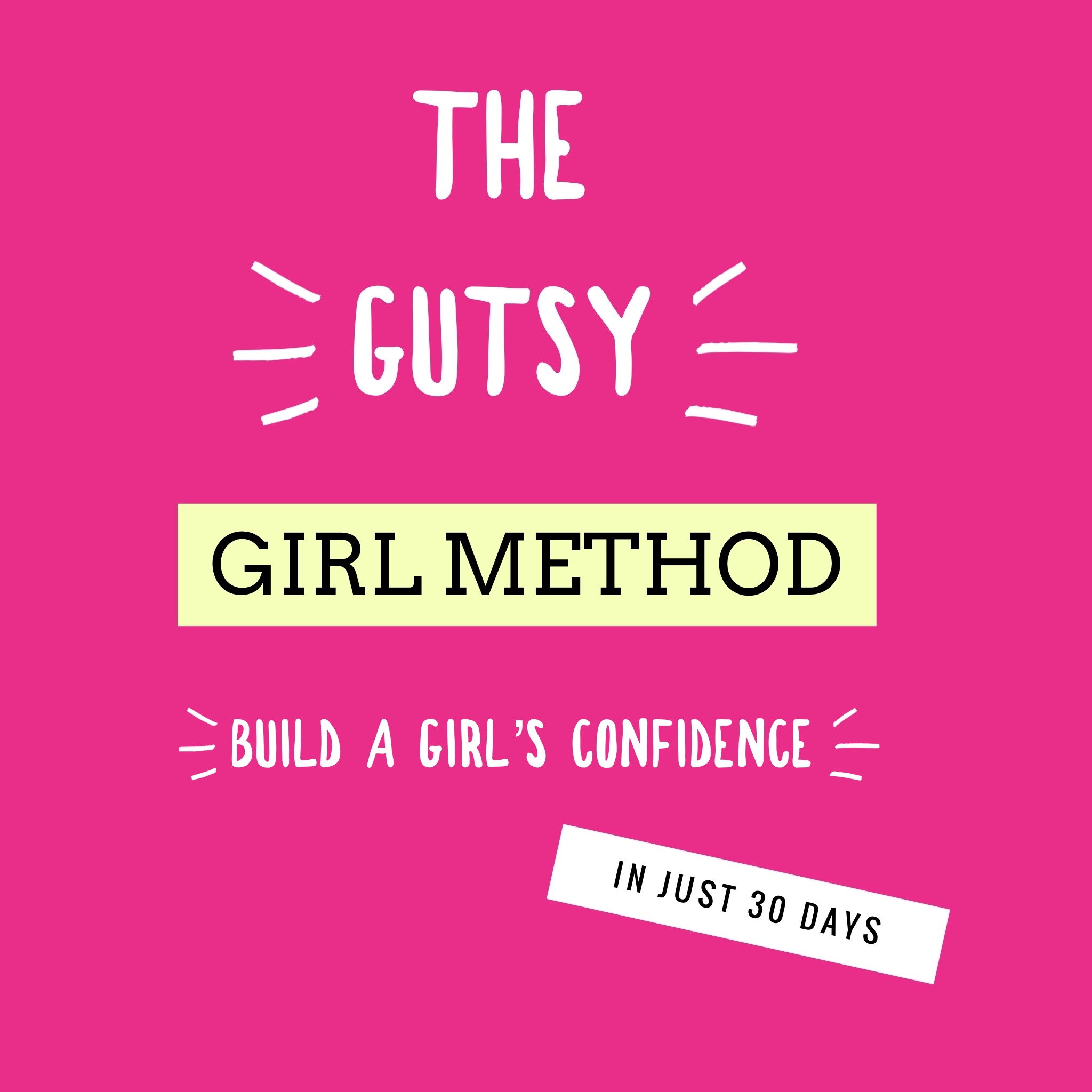 the-gutsy-girl-method-gutsygirlclub.jpg