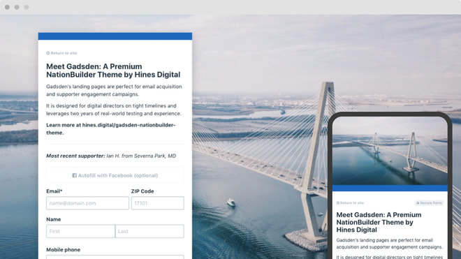 Gadsden’s powerful, mobile-friendly templates run on 100% pure NationBuilder.