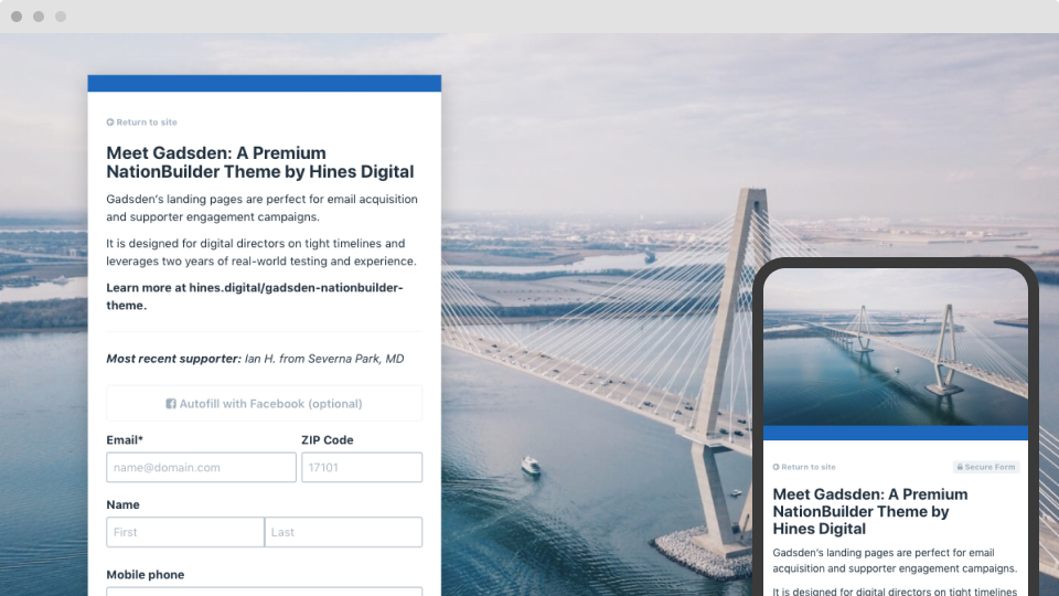 Gadsden’s powerful, mobile-friendly templates run on 100% pure NationBuilder.