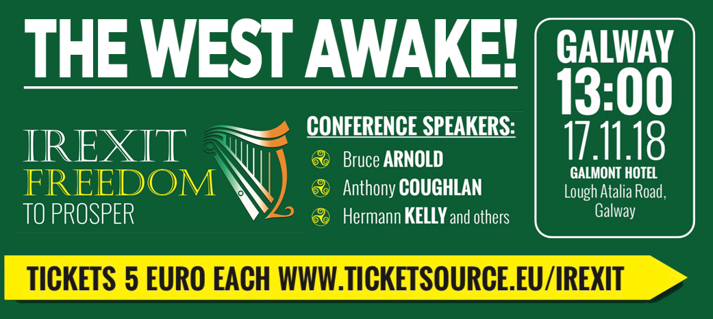 Irexit Freedom is Coming to Galway
