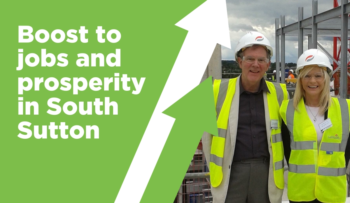 A boost to jobs and prosperity in South Sutton