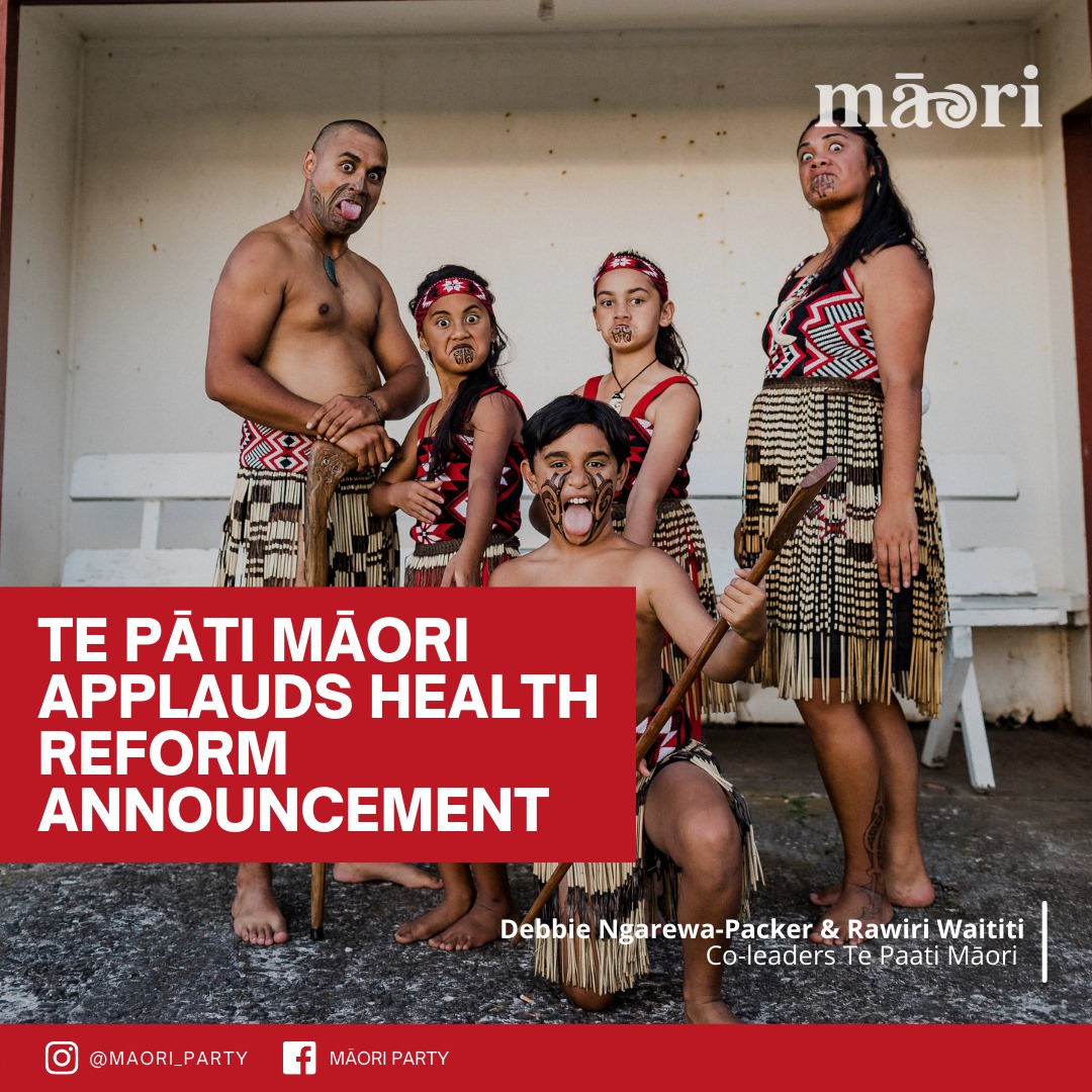 Te Pāti Māori applauds Health Reform