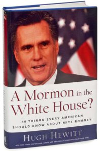 A Mormon in the White House? by Hewitt