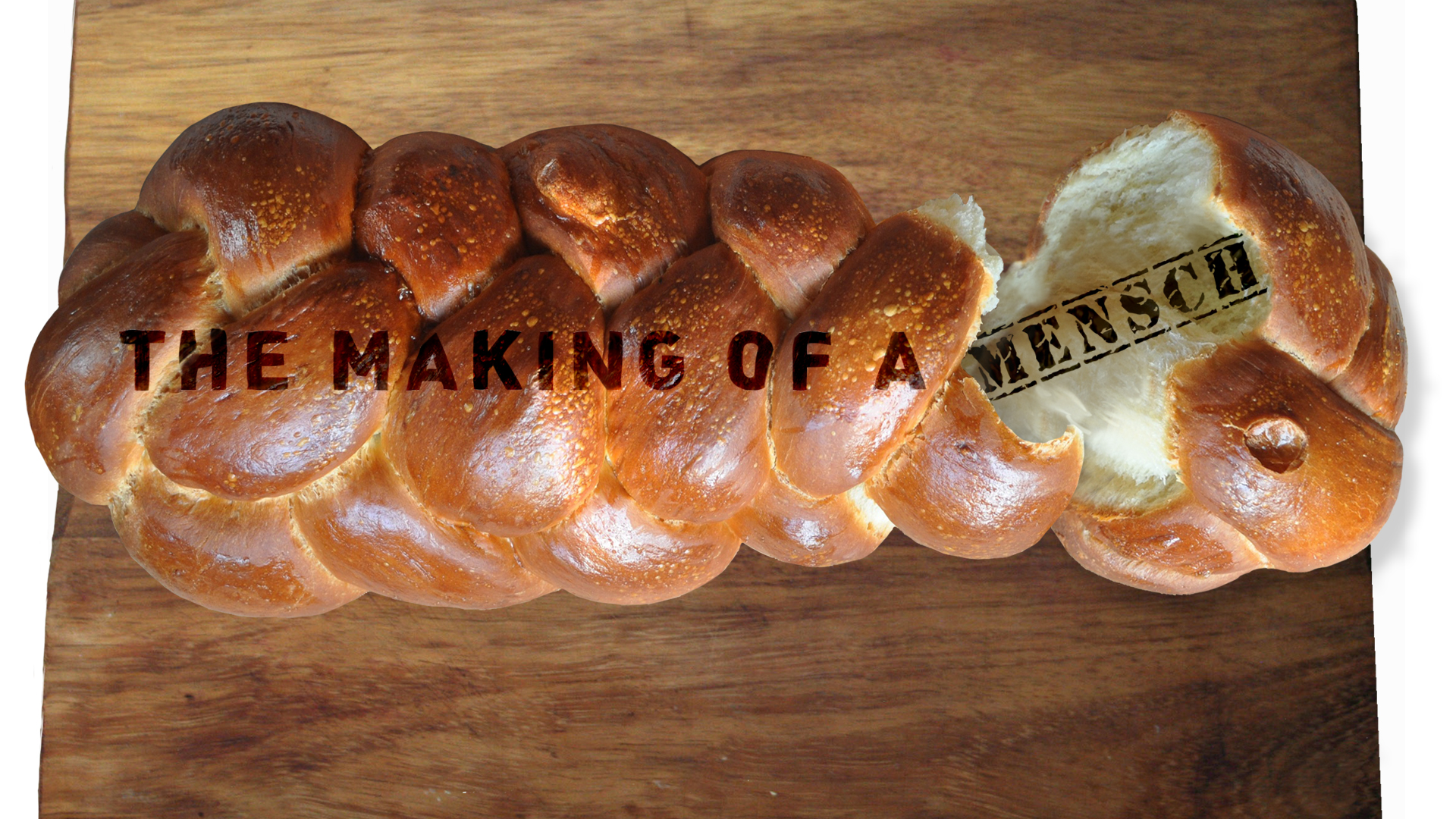 The Making of a Mensch