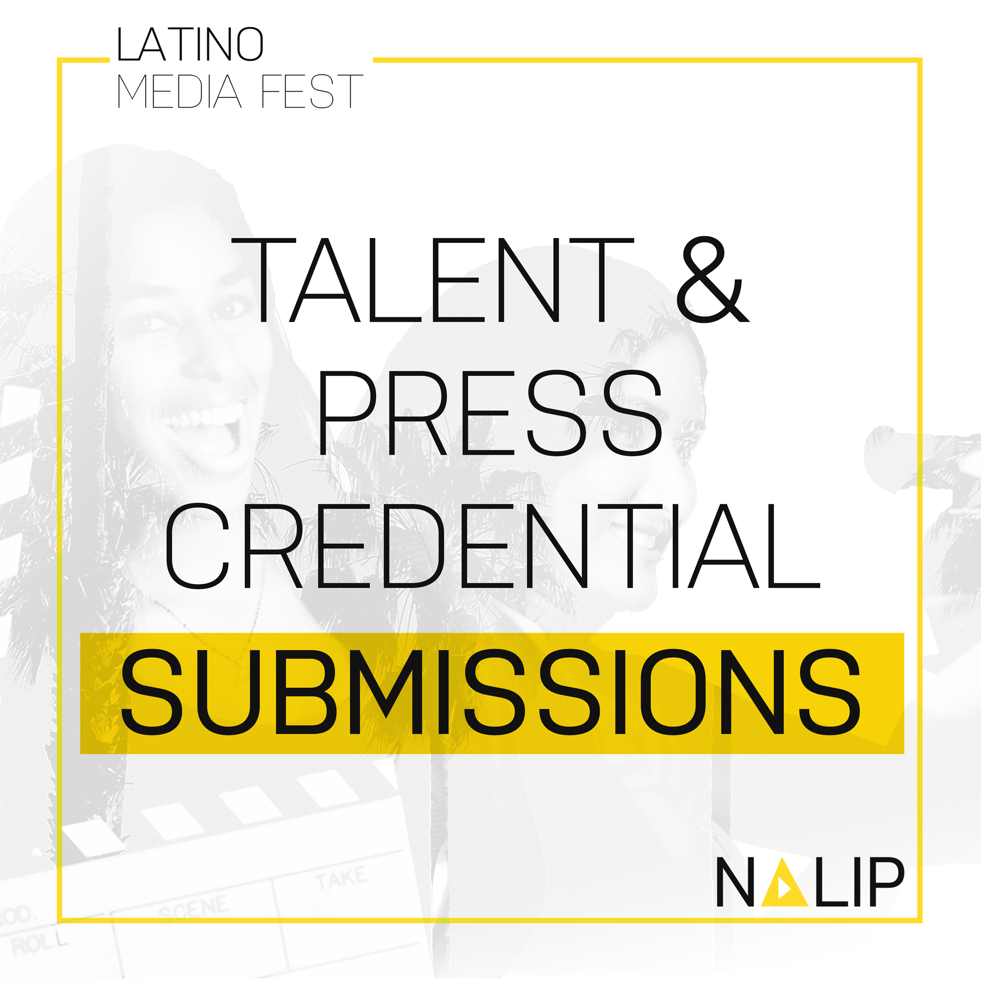Talent and Press Credential Submissions for Latino Media Fest