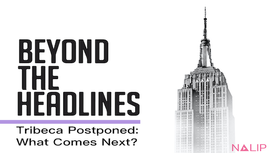 Tribeca Postponed: What Comes Next?