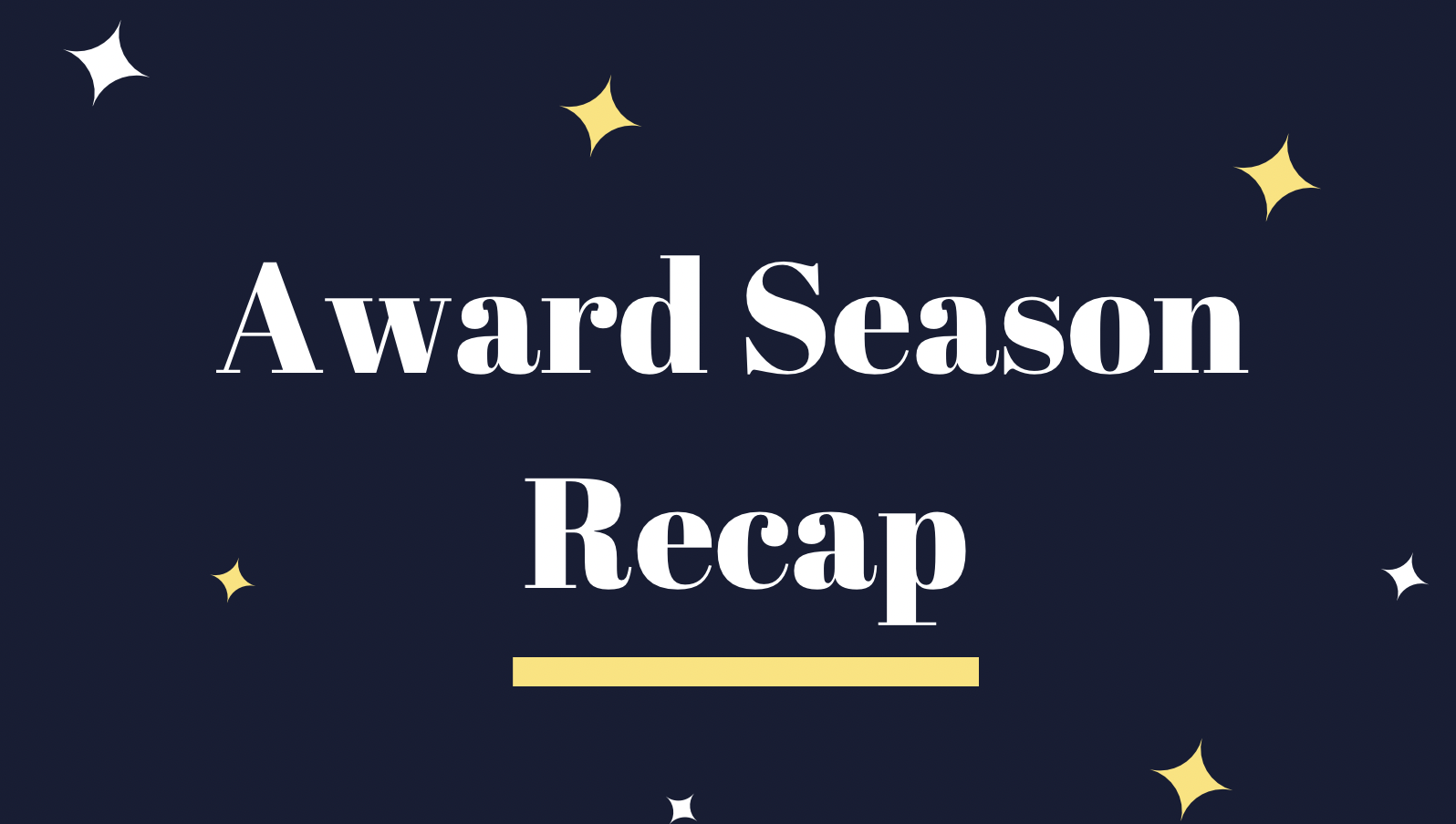 2021 Award Season Recap