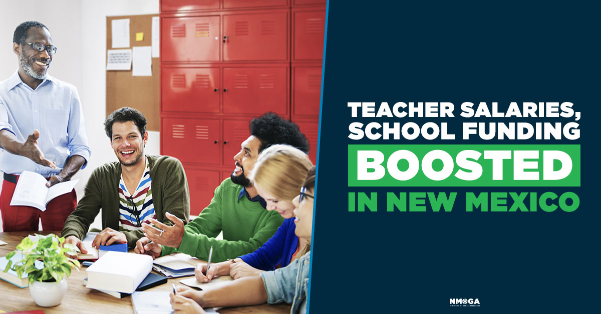 Teacher salaries, school funding boosted in New Mexico New Mexico Oil