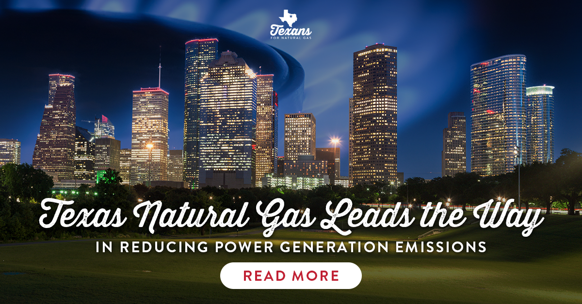 Texas Natural Gas Leads the Way in Reducing Power Generation Emissions
