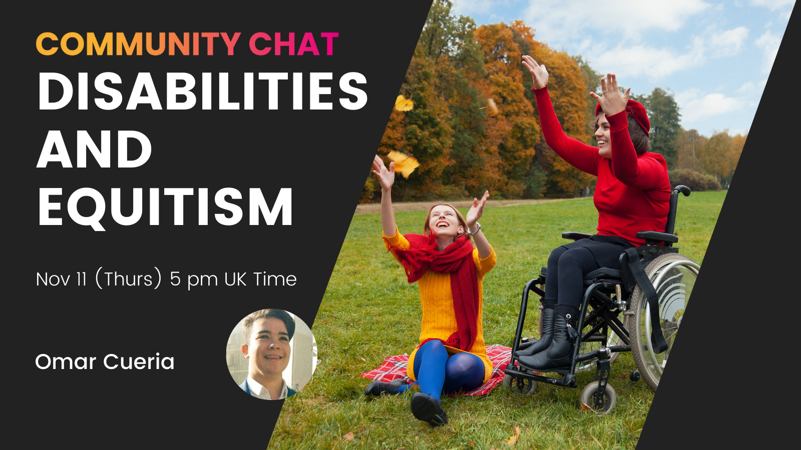 Community Chat | Let's talk about Disabilities and Equitism