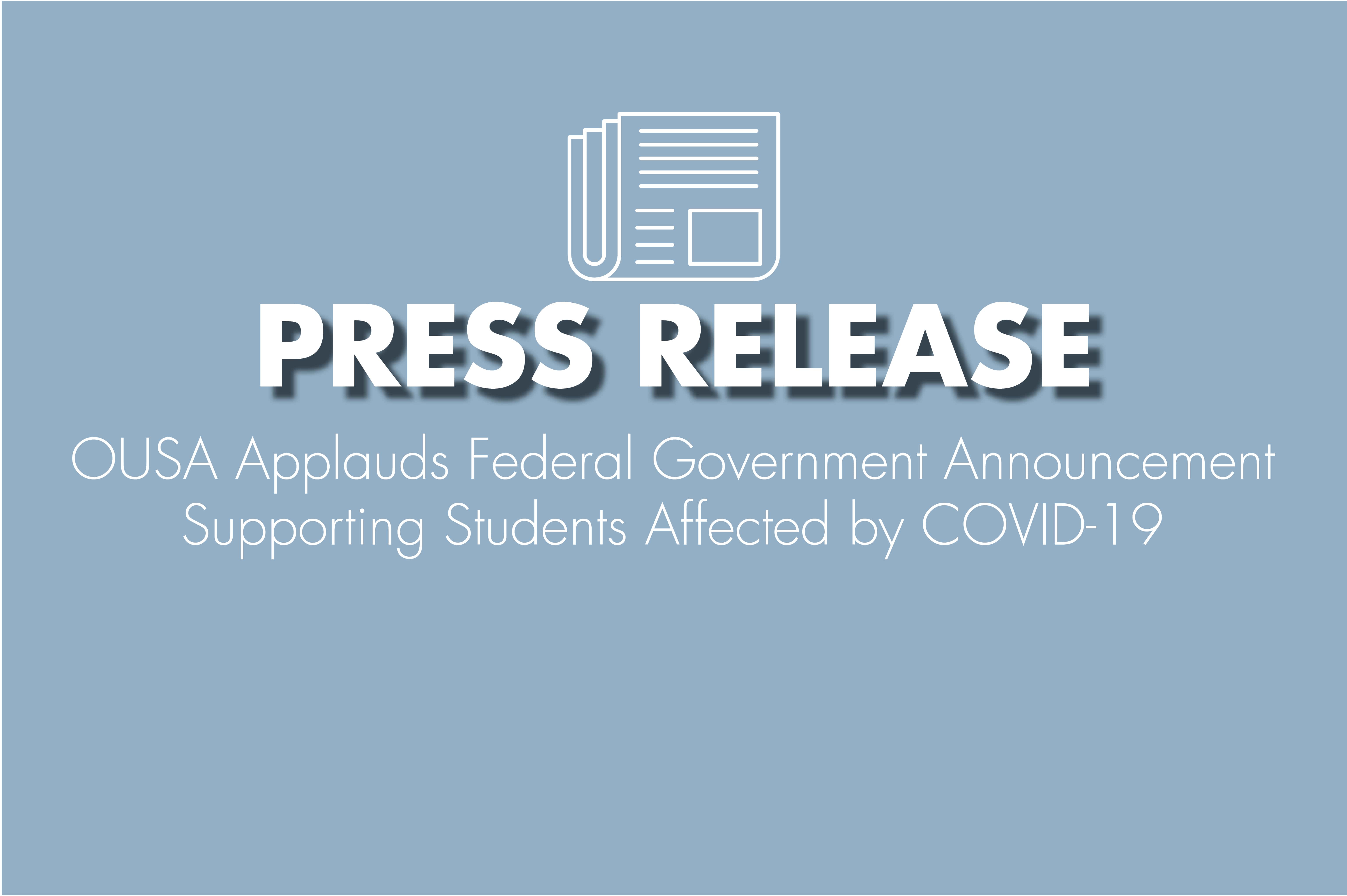 OUSA Applauds Federal Government Announcement Supporting Students