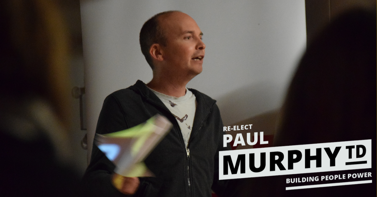 Reelect Paul Murphy TD