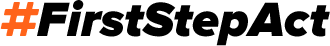 The FIRST STEP Act Campaign Page
