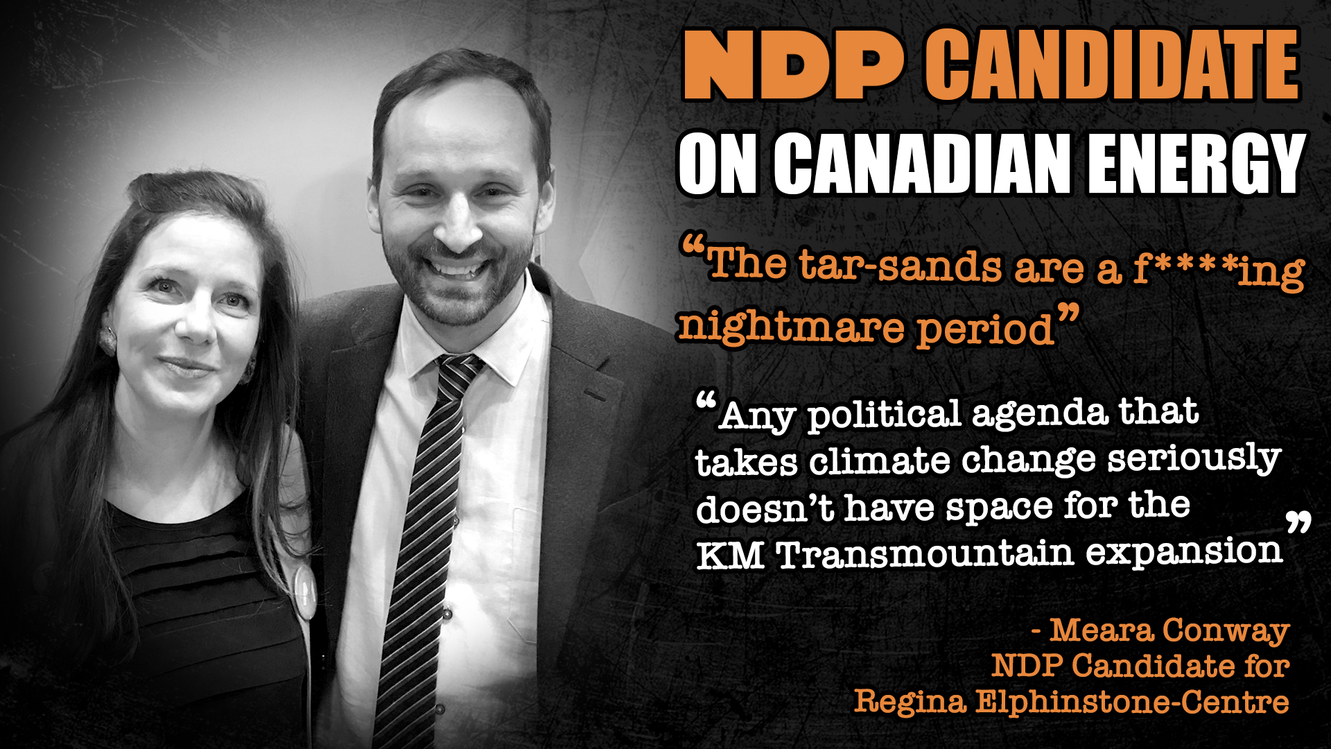 A Risk We Can’t Afford: NDP candidate calls oil sands “a f----ing nightmare period” and opposes the Kinder Morgan Trans Mountain pipeline in 2018 Facebook post