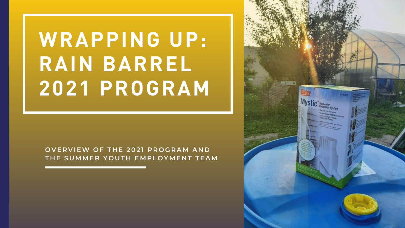 Wrapping Up the Rain Barrel 2021 Program Sustainable Cleveland