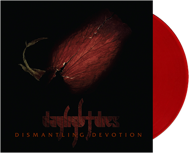 Dismantling Devotion double vinyl Dismantling Devotion double vinyl