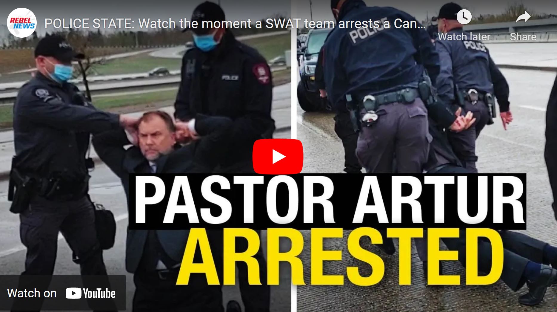 POLICE STATE: Watch the moment a SWAT team arrests a Canadian

pastor