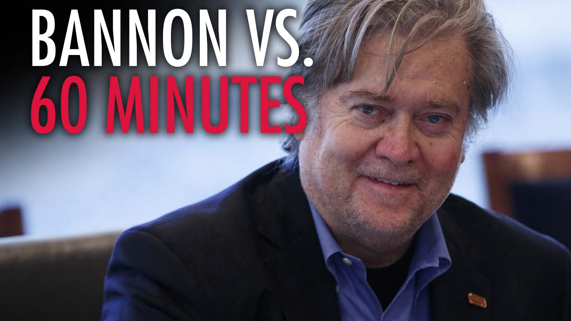 Joel Pollak Steve Bannon U0026 39 S 60 Minutes Interview Proves
