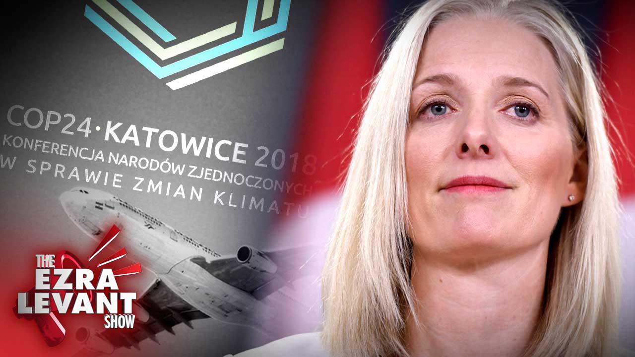 Catherine McKenna is jetting to the global warming conference in Poland — with “126 of her closest friends”