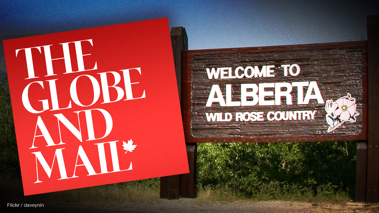 Globe and Mail's new Alberta reporter is based in Toronto