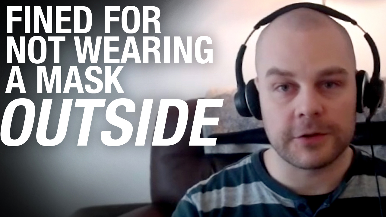 Man fined $1,500 for not wearing a mask while protesting against mask mandates