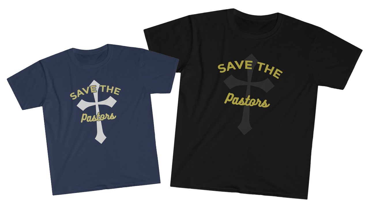 Save the pastors shirt