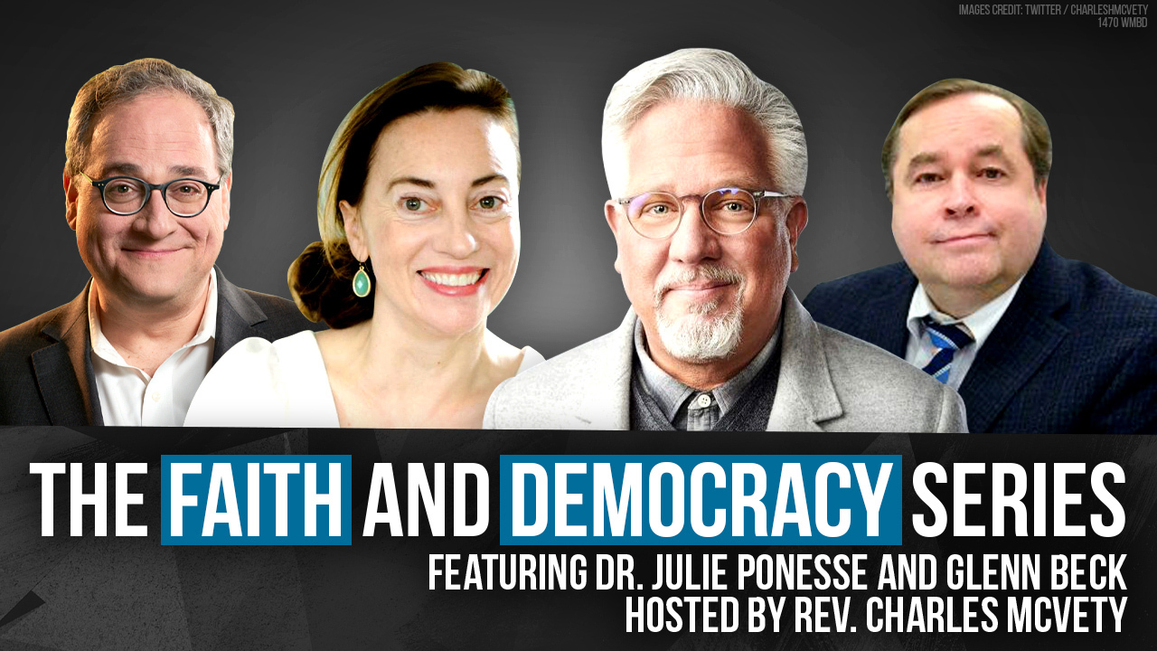 Join Glenn Beck and Dr. Julie Ponesse for a 'Faith and Democracy' event