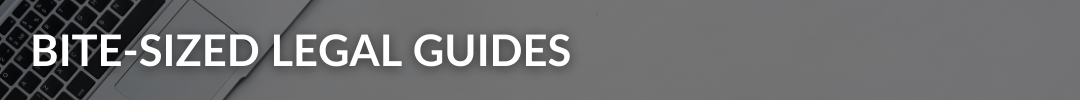 Bite-Sized Legal Guides