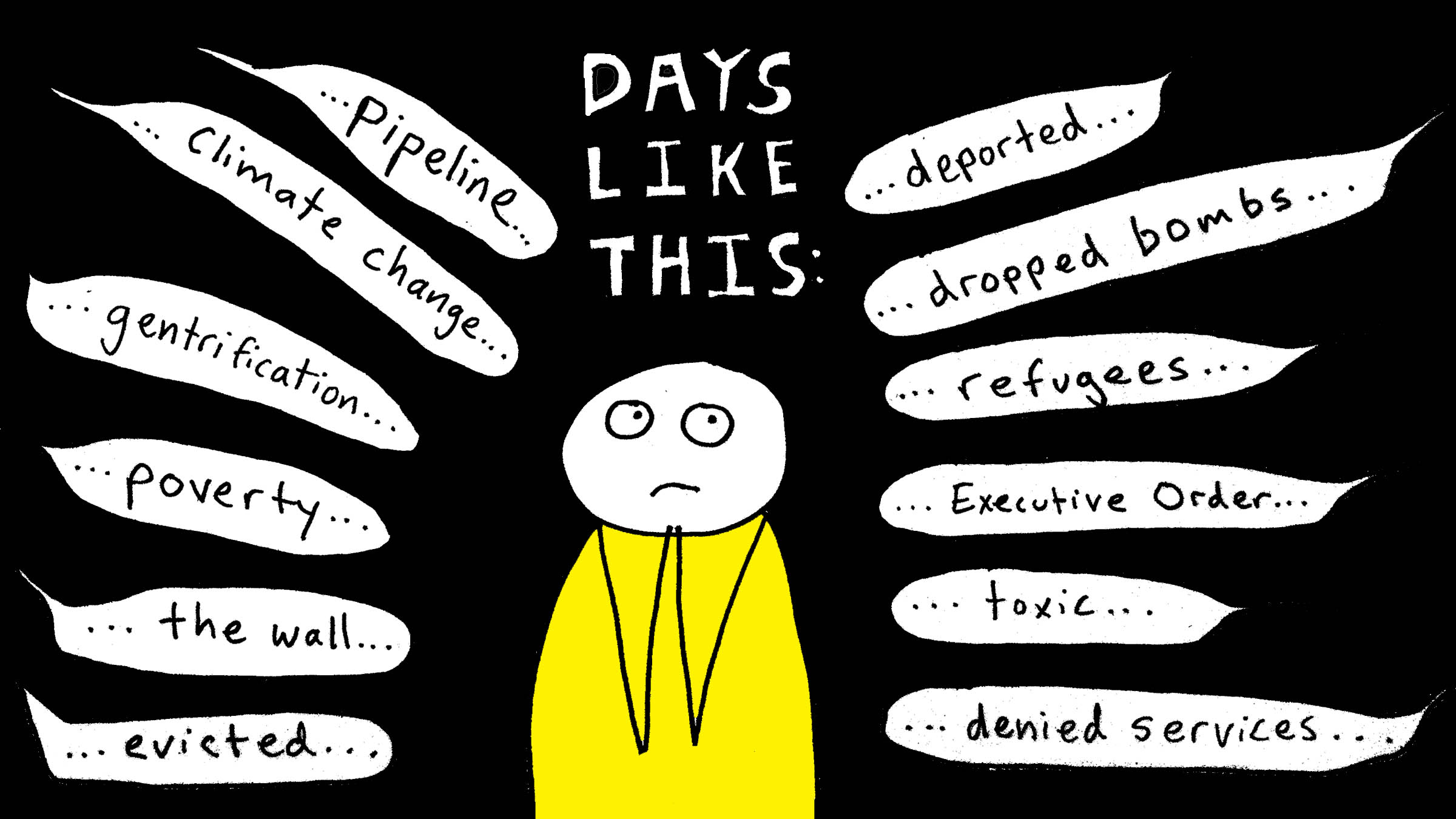 Days when we're overwhelmed Days when we're overwhelmed