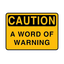caution_word_of_warning.png